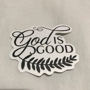 3/$15 - God is Good Sticker White Black Leaves